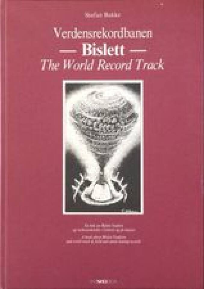 Verdensrekordbanen -Bislett- The World Record Track