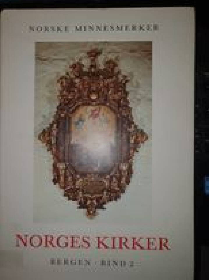 Norges kirker - Bergen bind 2 