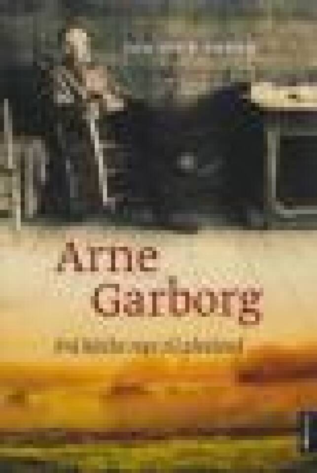Arne Garborg - Frå bleike myr til alveland