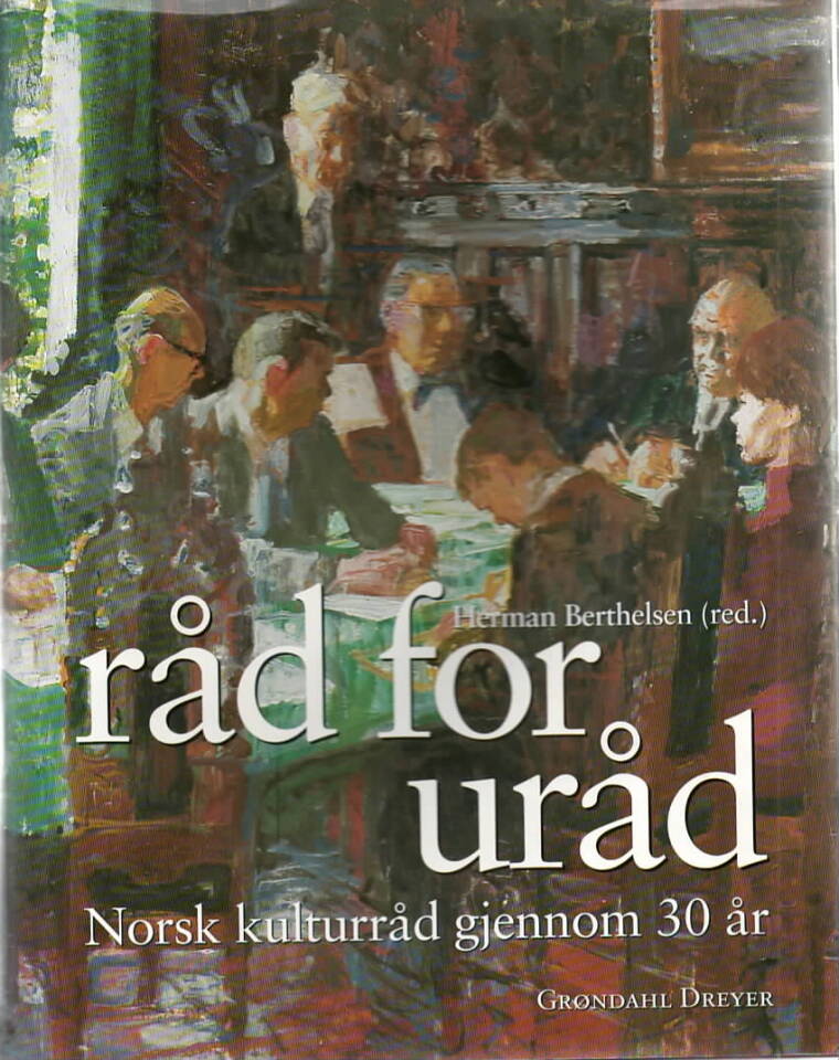 Råd for uråd – Norsk kulturråd gjennom 30 år