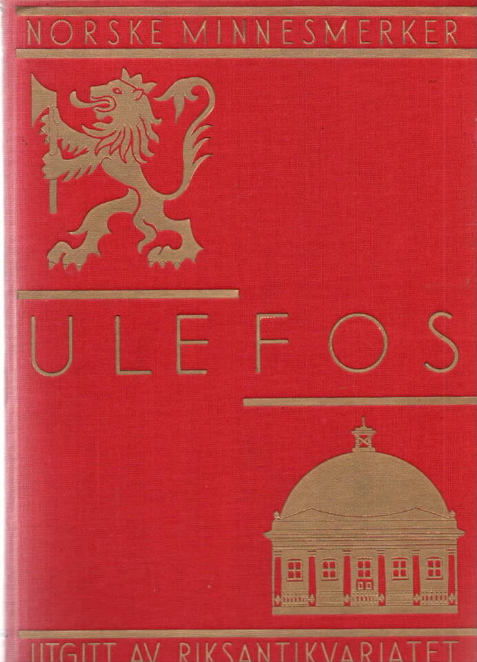 Ulefos – En norsk herregård