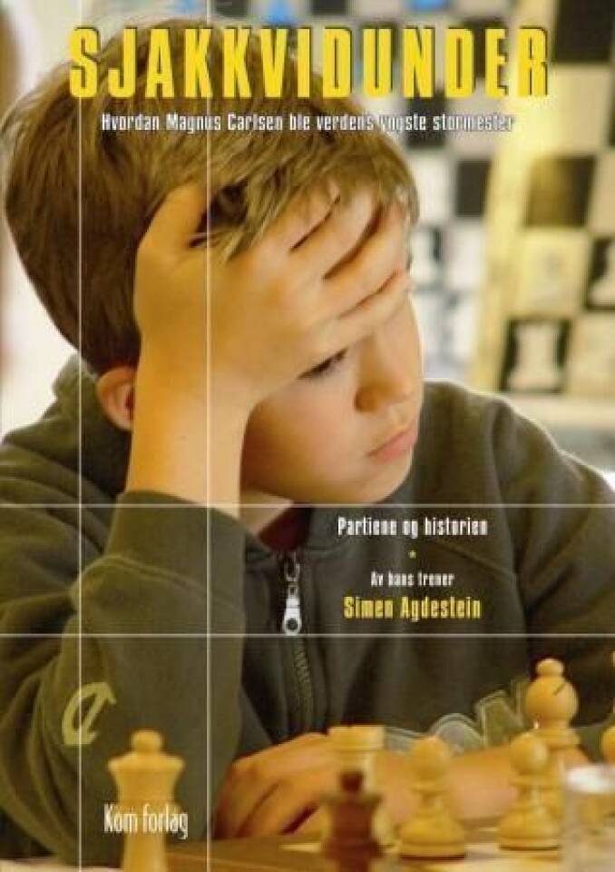 Sjakkvidunder - Hvordan Magnus Carlsen ble verdens yngste stormester