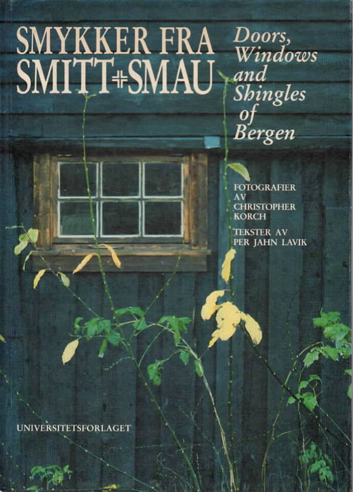 Smykker fra smitt og smau – Doors, Windows and Singles of Bergen