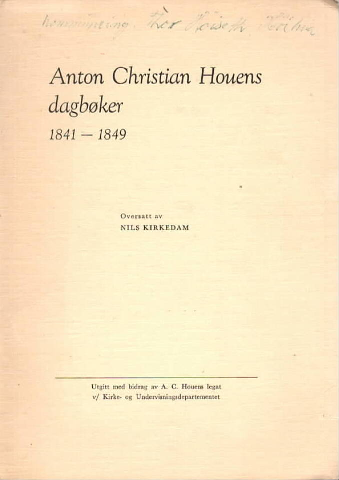 Anton Christian Houens dagbøker 1841-1849