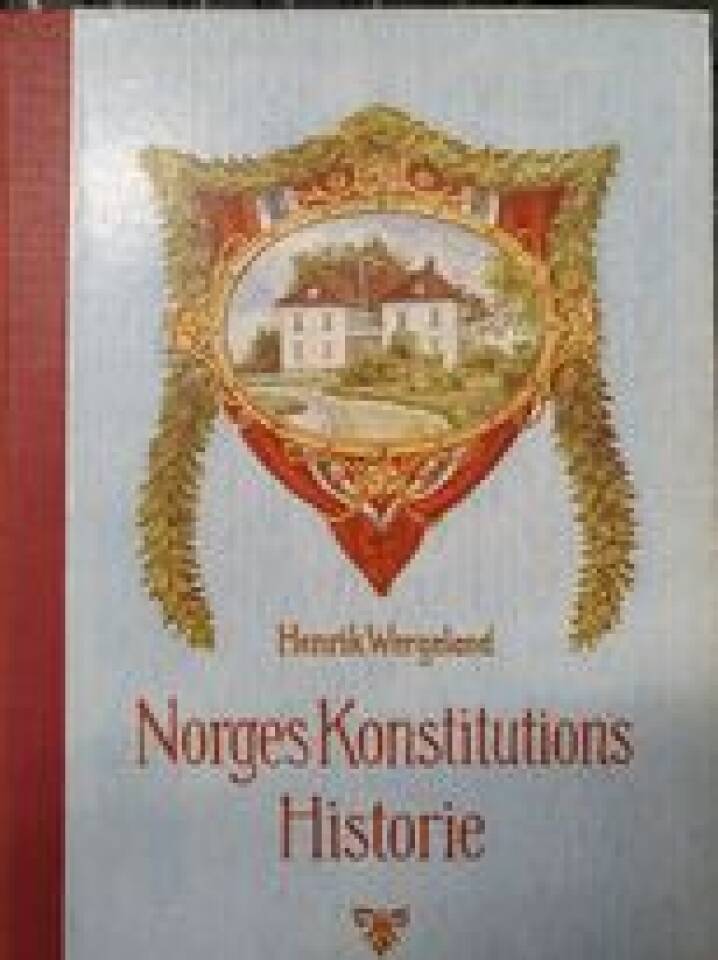 Norges Konstitutions Historie