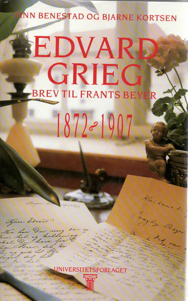 Edvard Grieg – Brev til Frants Beyer