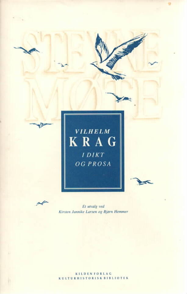 Stevnemøte – Vilhelm Krag i dikt og prosa