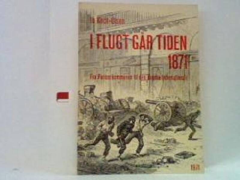 I flugt går tiden 1871 