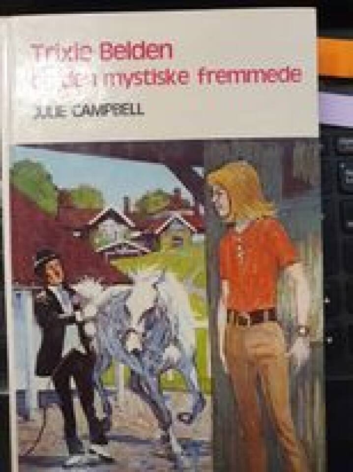 Trixie Beldenog den mystiske fremmede