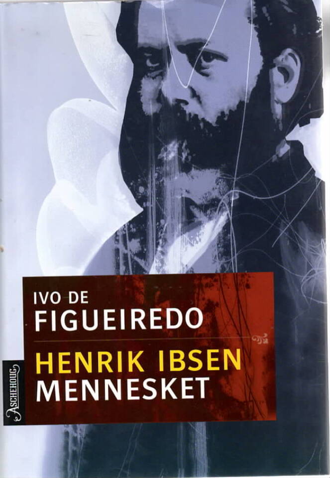 Henrik Ibsen – Mennesket