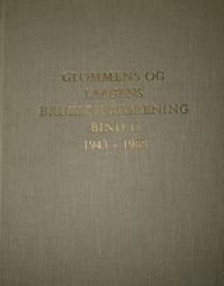 Glommens og Laagens Brukseierforening Bind II 1943-1968
