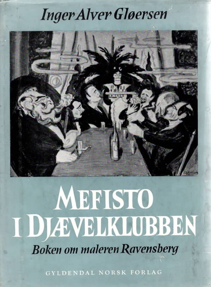 Mefisto i Djævelklubben – Boken om maleren Ravensberg