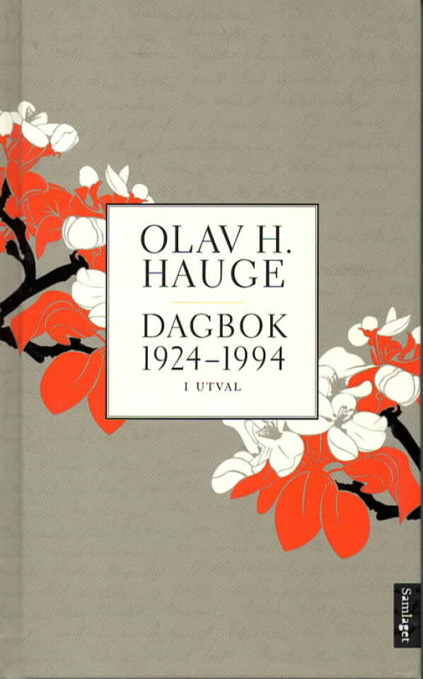 Olav H. Hauge – Dagbok 1924-1994