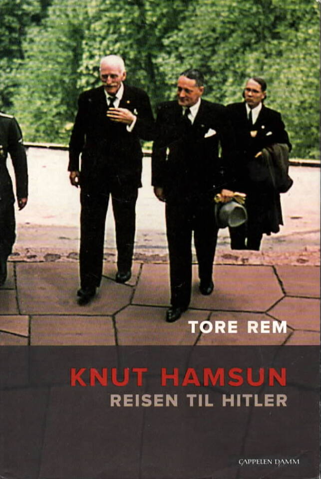 Knut Hamsun – Reisen til Hitler