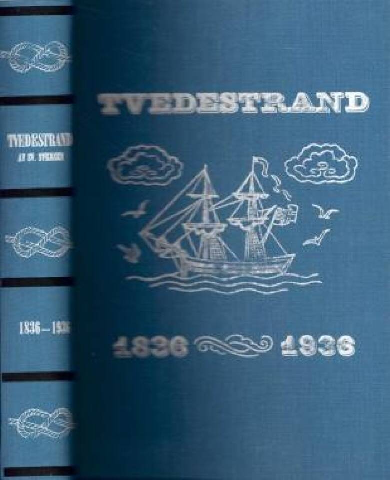 Tvedestrand 1836-1936