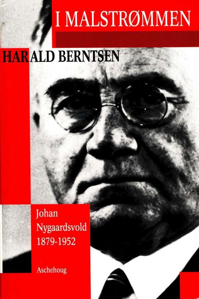 I malstrømmen Johan Nygaardsvold 1879-1952