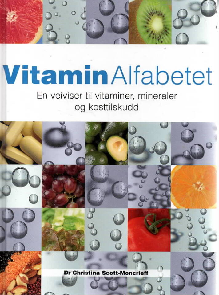 Vitaminalfabetet – En veiviser til vitaminer, mineraler og kosttilskudd