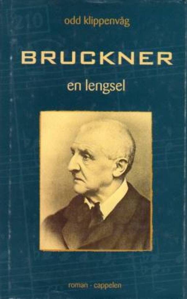 BRUCKNER en lengsel