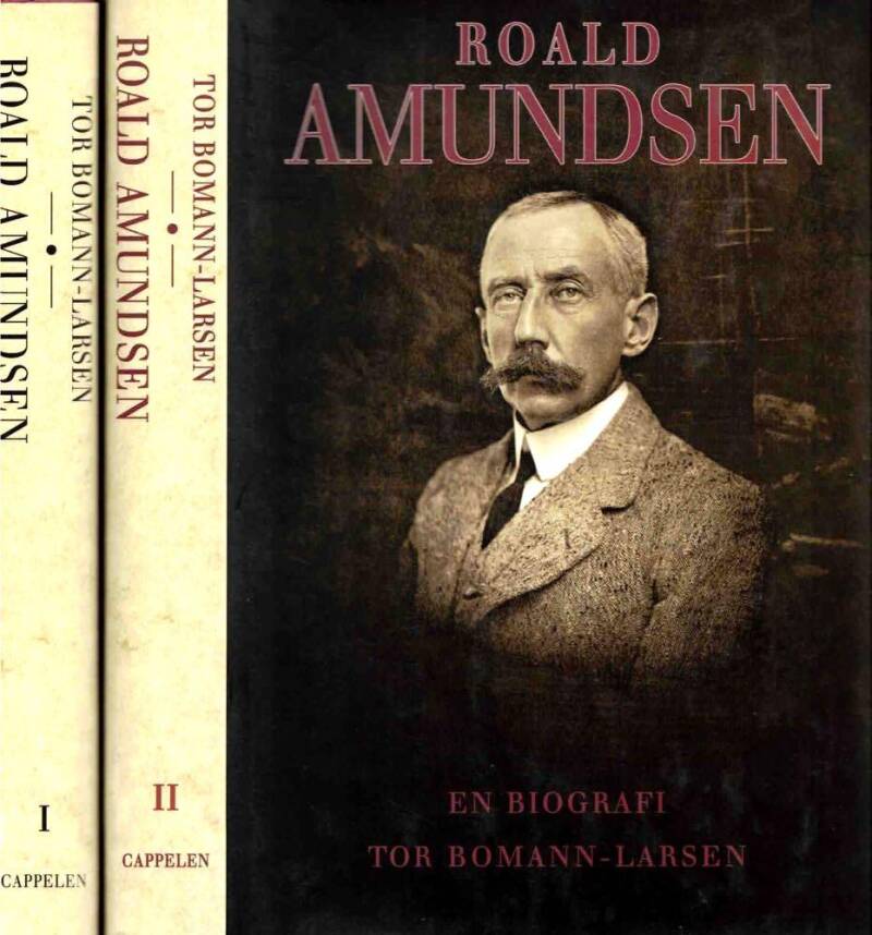 Roald Amundsen en biografi I-II