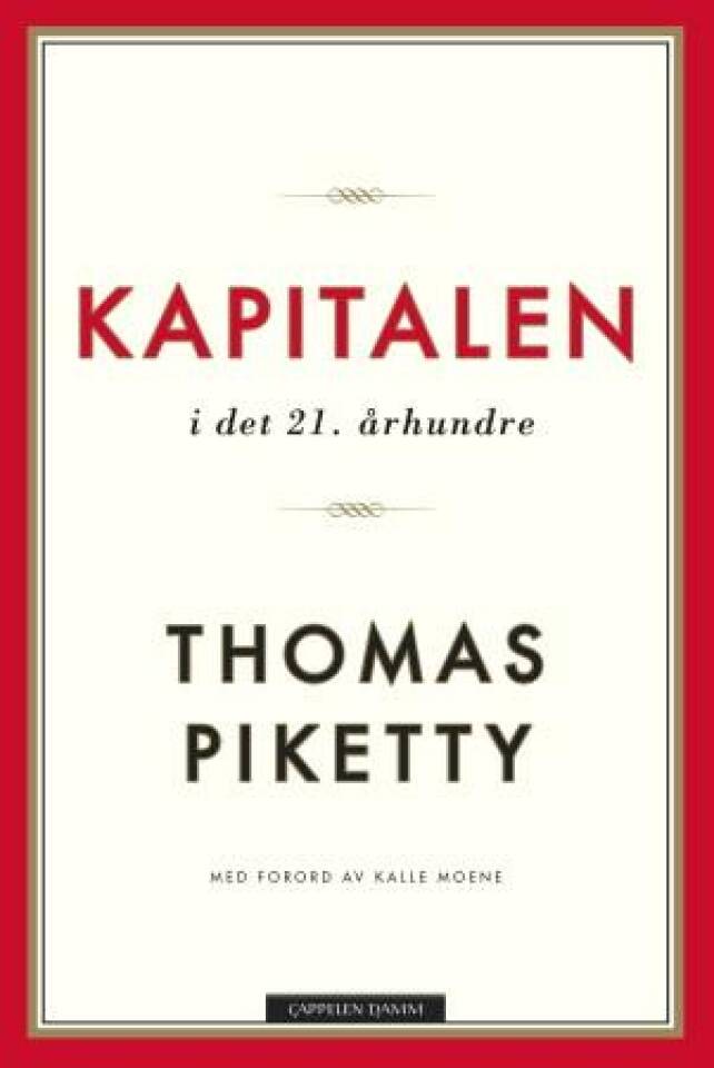 Thomas Piketty forklart – kapitalen i det 21. århundre