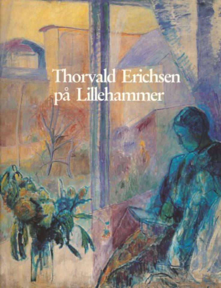 Thorvald Erichsen på Lillehammer