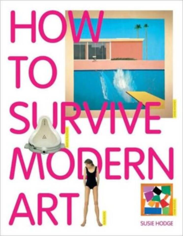 HOW TO SURVIVE MODERN ART