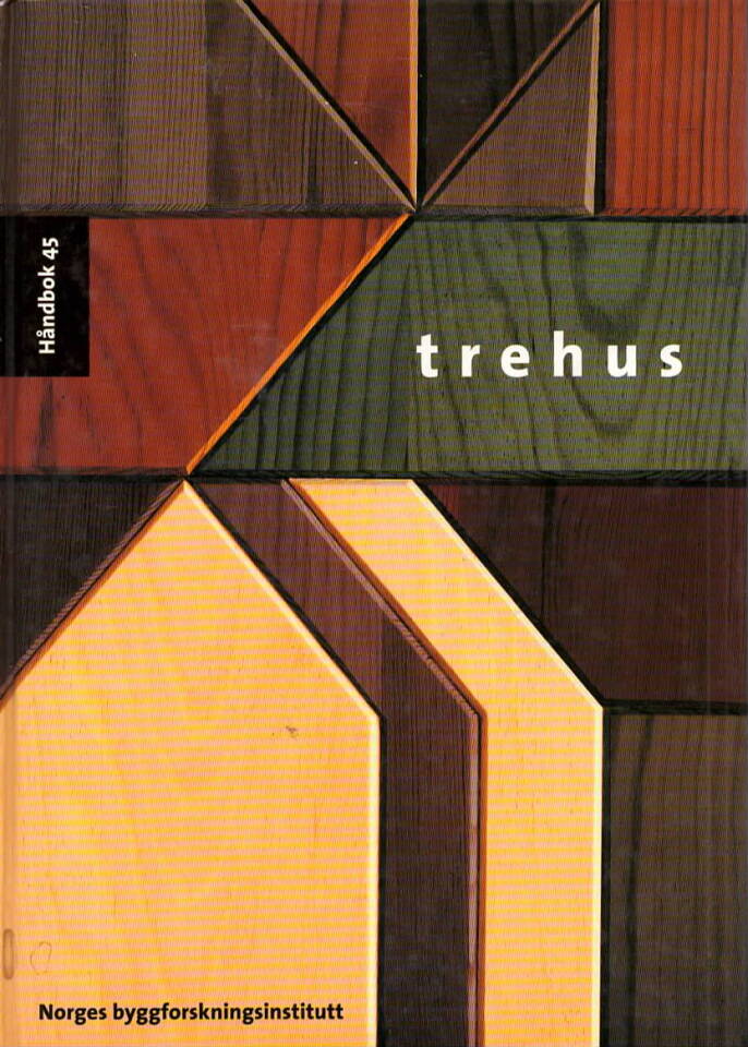 Trehus – Håndbok 45