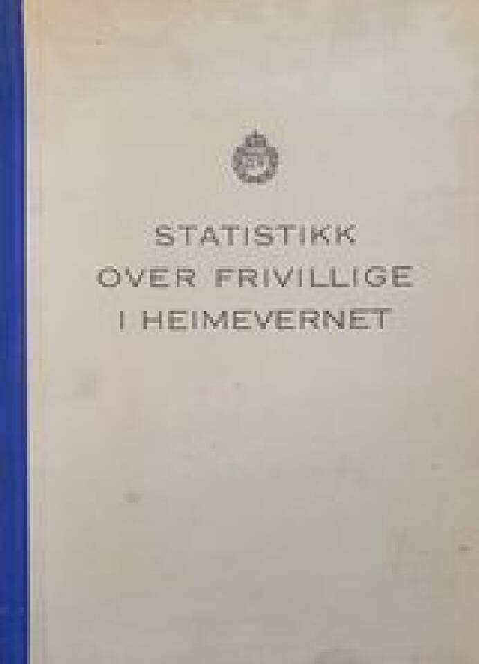 STATISTIKK OVER FRIVILLIGE I HEIMEVERNET