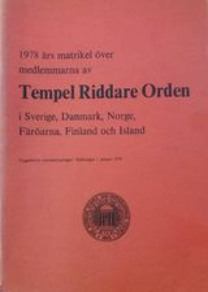 Tempel Riddare Orden i Sverige, Danmark, Norge, Färöarna, Finland och Island