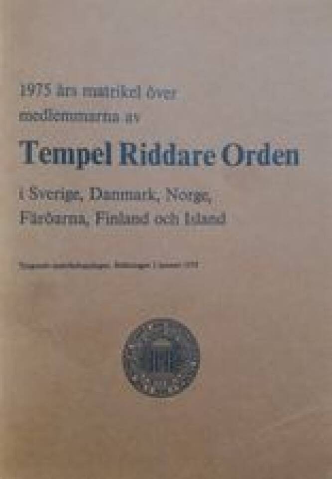 Tempel Riddare Orden i Sverige, Danmark, Norge, Färöarna, Finland och Island