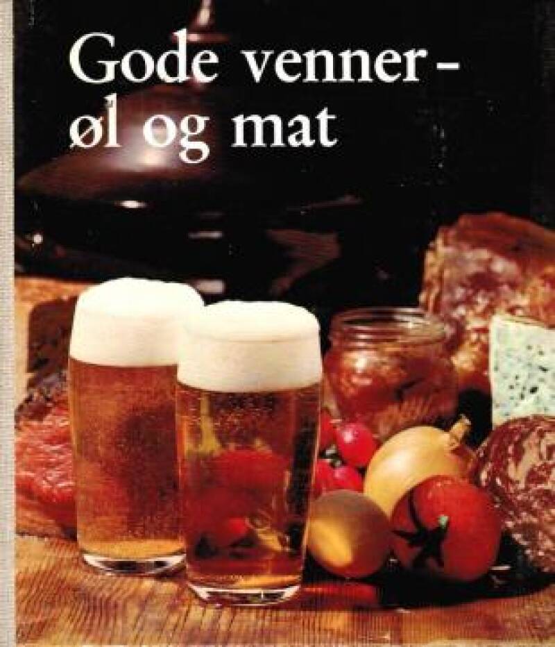 Gode venner-øl og mat