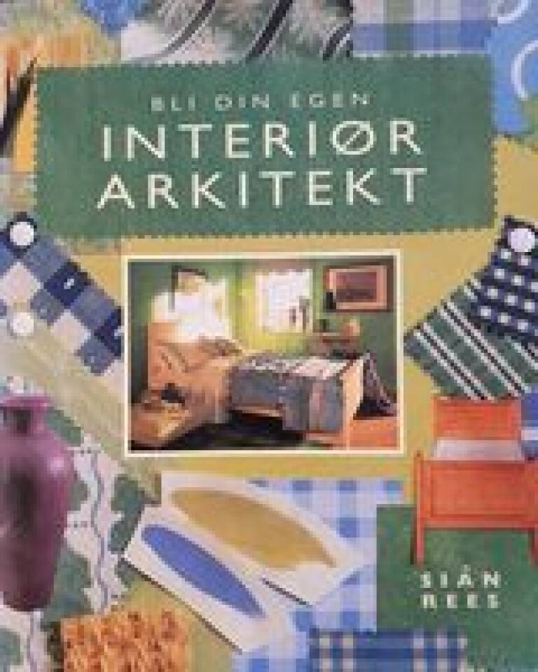 Bli din egen interiør arkitekt