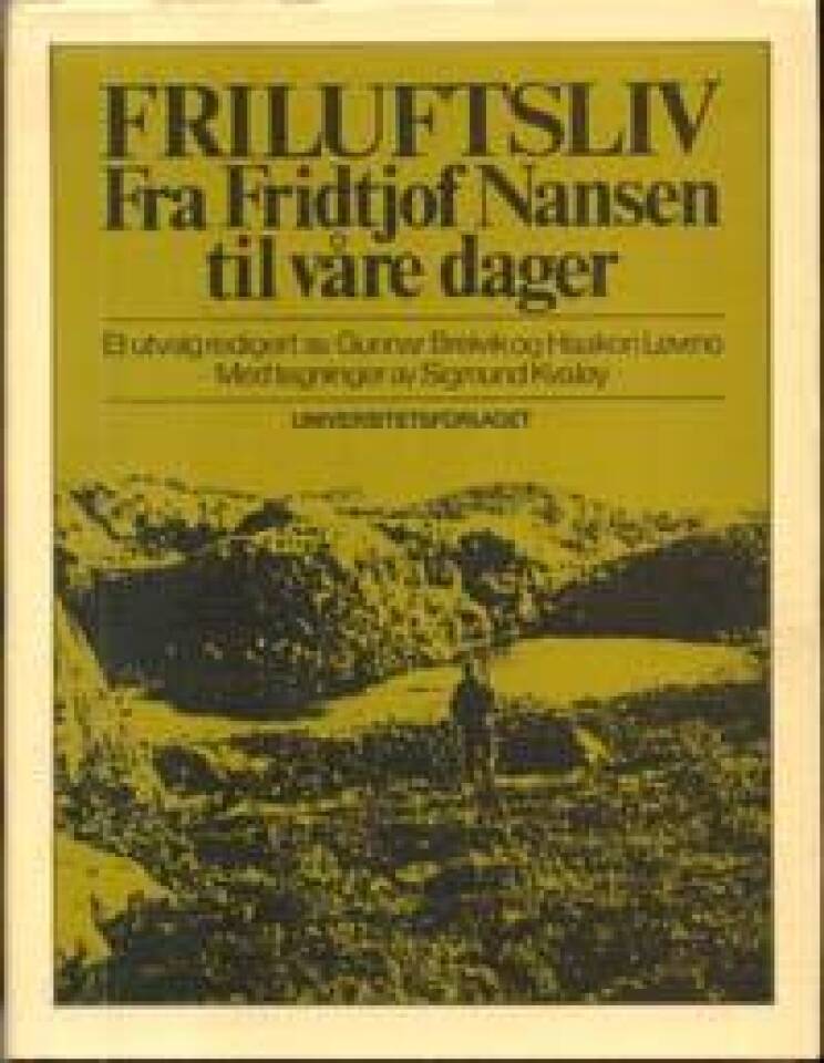 Friluftsliv - Fra Fridtjof Nansen til våre dager