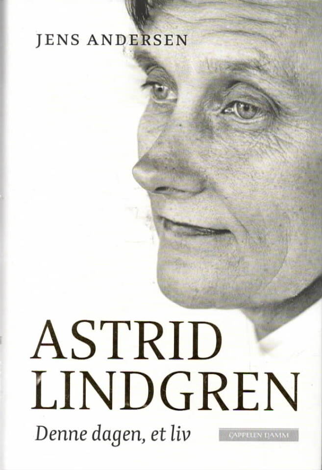 Astrlid Lindgren – Denne dagen, et liv