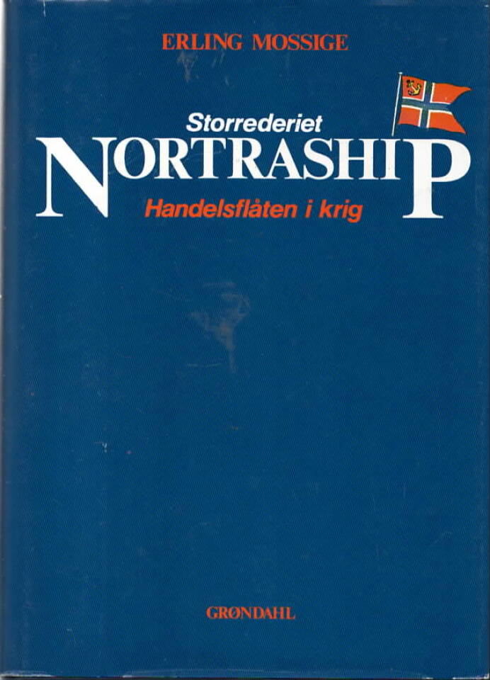 Storrederiet Nortraship – Handelsflåten i krig