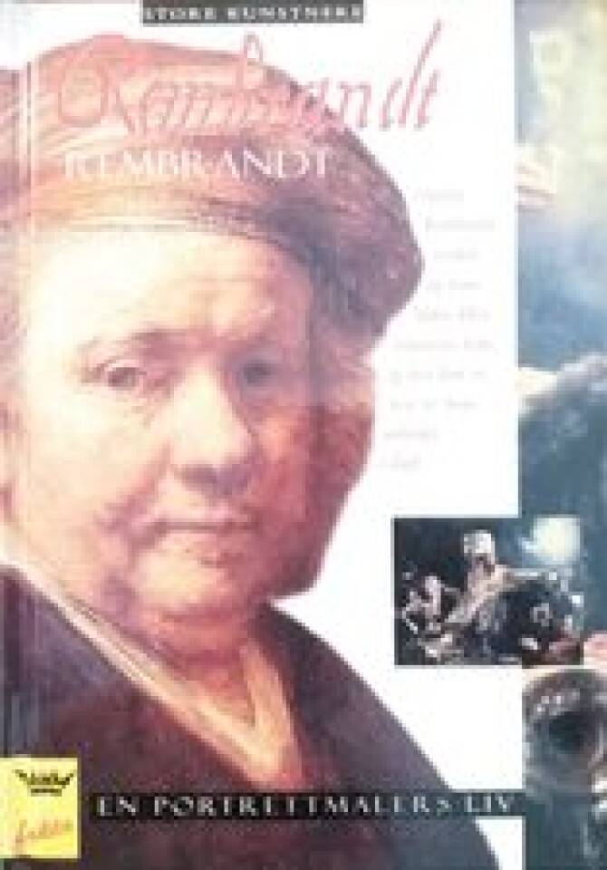 REMBRANDT En portrettmalers liv