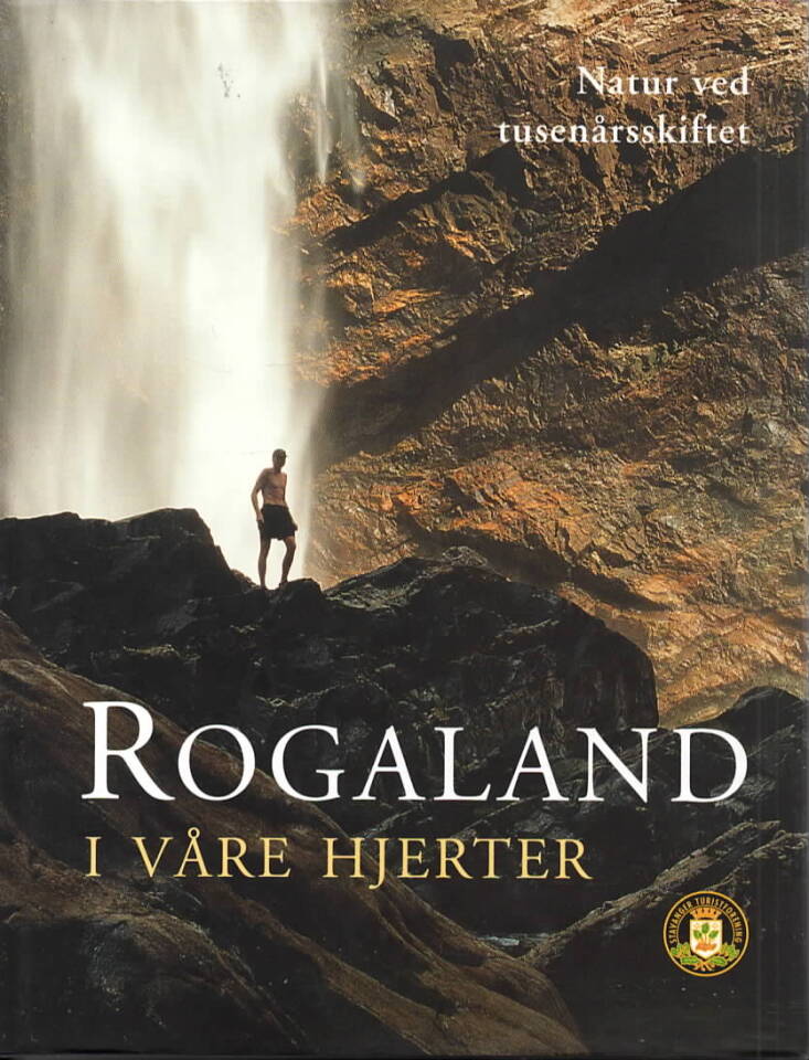 Rogaland i våre hjerter