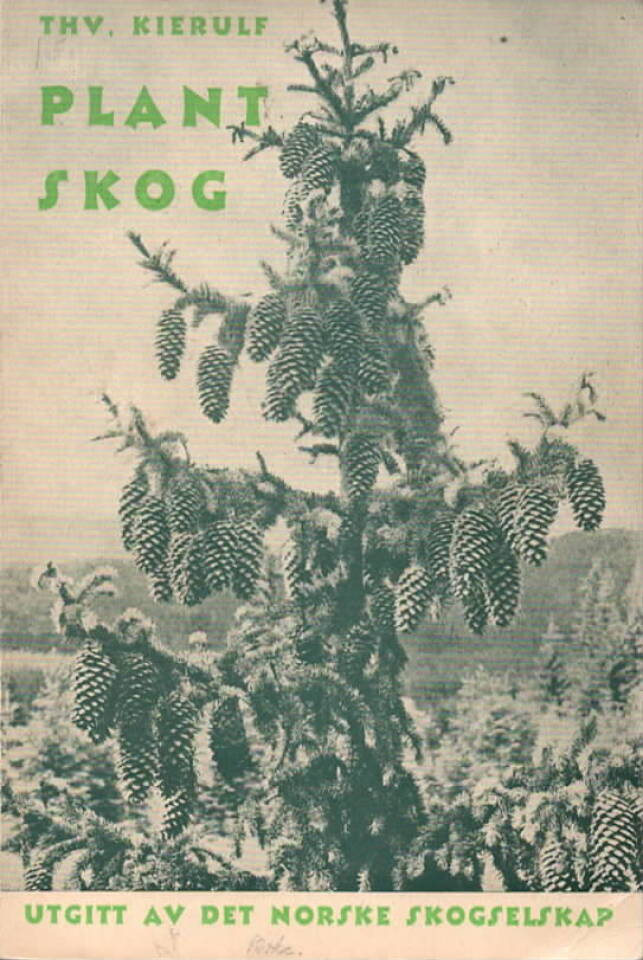 Plant skog