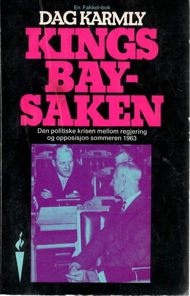 Kings Bay-saken – Den politiske krisen mellom regjering og opposisjon sommeren 1963