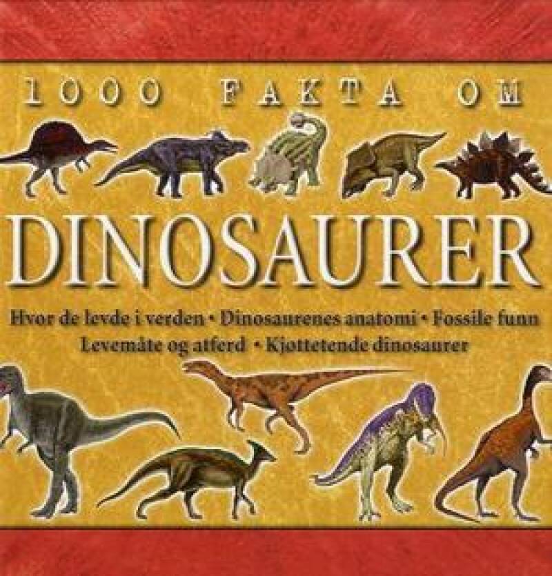 1000 fakta om dinosaurer