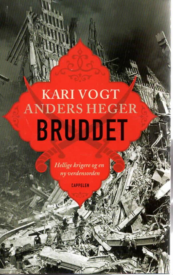 Bruddet – Hellige krigere og en ny verdensorden