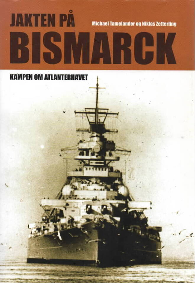 Jakten på Bismarck – Kampen om Atlanterhavet