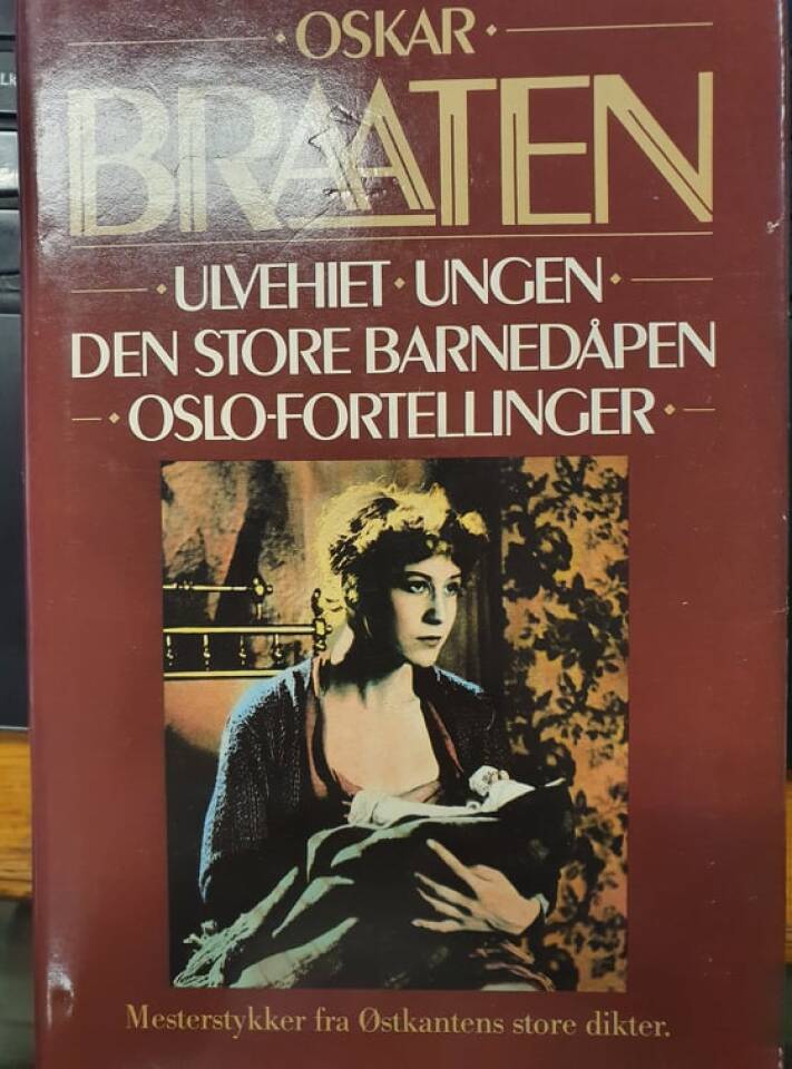 Ulvehiet. Ungen. Den Store Barnedåpen. Oslo Fortellinger.