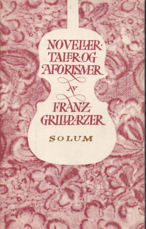 Noveller, taler og aforismer av Franz Grillparzer