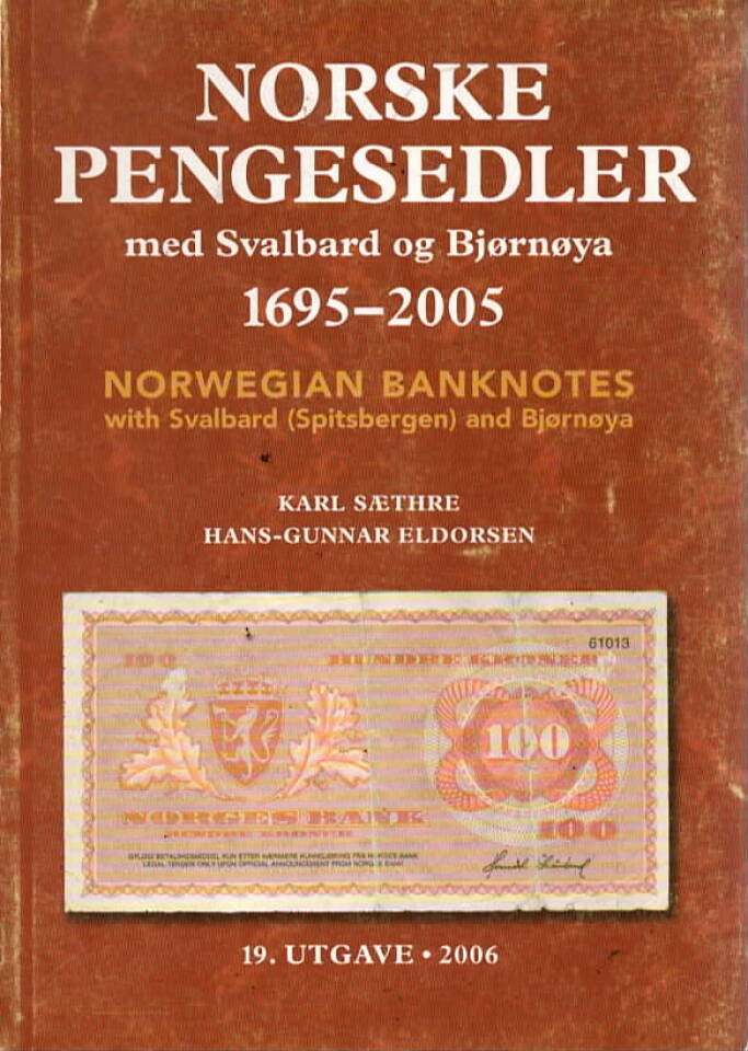 Norske pengesedler med Svalbard og Bjørnøya 1695-2005