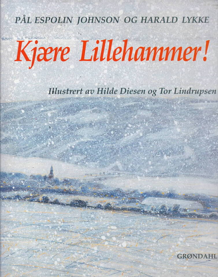 Kjære Lillehammer!