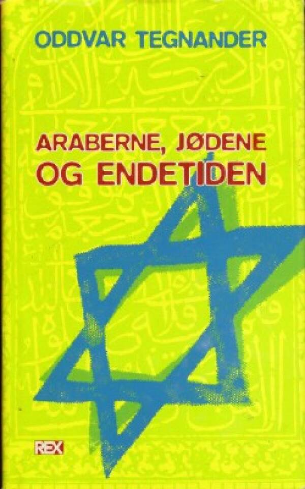 Arabrerne, jødene og endetiden