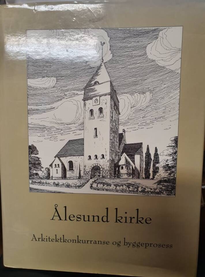 Ålesund kirke - Arkitektkonkurranse og byggeprosess