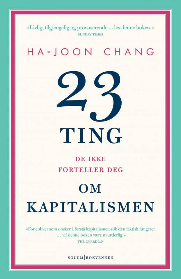 23 ting de ikke forteller deg om kapitalismen.