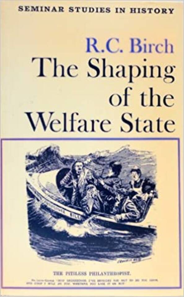The shaping of the welfare state